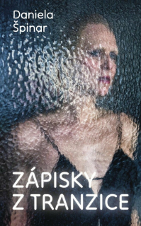 Špinar, Daniela: Zápisky z tranzice
